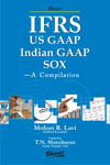 IFRS, US GAAP, Indian GAAP, SOX -- A Compilation